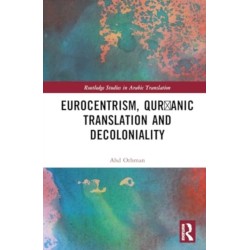 Eurocentrism, Qur?anic Translation and Decoloniality