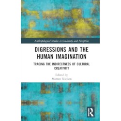 Digressions and the Human Imagination: Tracing the Indirectness of Cultural Creativity