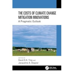 The Costs of Climate Change Mitigation Innovations: A Pragmatic Outlook