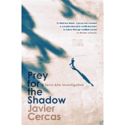 Prey for the Shadow: A Terra Alta Investigation