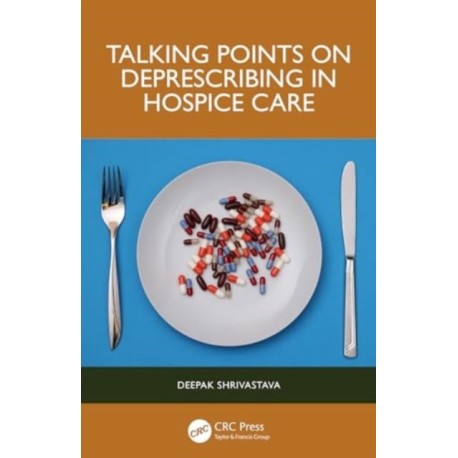 Talking Points on Deprescribing in Hospice Care