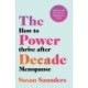 The Power Decade: How to Thrive After Menopause