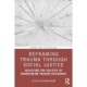 Reframing Trauma Through Social Justice: Resisting the Politics of Mainstream Trauma Discourse