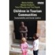 Children in Tourism Communities: Sustainability and Social Justice