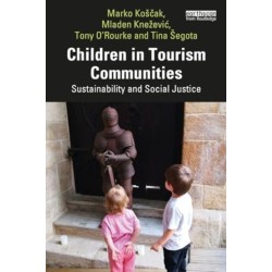 Children in Tourism Communities: Sustainability and Social Justice