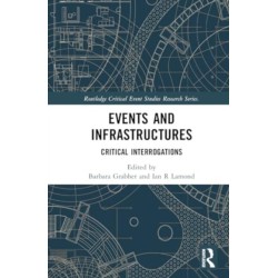 Events and Infrastructures: Critical Interrogations