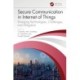 Secure Communication in Internet of Things: Emerging Technologies, Challenges, and Mitigation