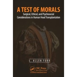 A Test of Morals: Surgical, Ethical, and Psychosocial Considerations in Human Head Transplantation