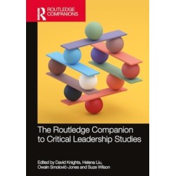 The Routledge Critical Companion to Leadership Studies