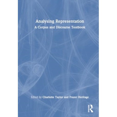 Analysing Representation: A Corpus and Discourse Textbook