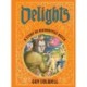 Delights: A Story of Hieronymus Bosch