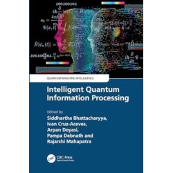 Intelligent Quantum Information Processing