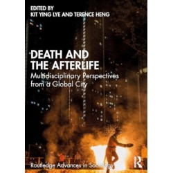 Death and the Afterlife: Multidisciplinary Perspectives from a Global City