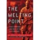 The Melting Point: High Command and War in the 21st Century