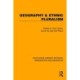 Geography & Ethnic Pluralism