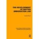 The Development of British Immigration Law