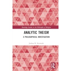 Analytic Theism: A Philosophical Investigation