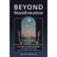 Beyond Manifestation: A 31-Day Guided Journal to Transform Your Life Through Emotional Awareness