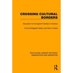 Crossing Cultural Borders: Education for Immigrant Families in America