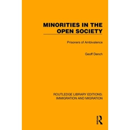Minorities in the Open Society: Prisoners of Ambivalence