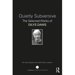 Quietly Subversive: The Selected Works of Dilys Daws