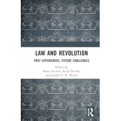 Law and Revolution: Past Experiences, Future Challenges