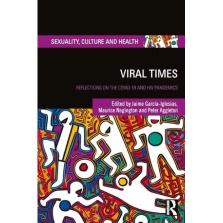 Viral Times: Reflections on the COVID-19 and HIV Pandemics