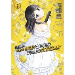 Saving 80,000 Gold in Another World for My Retirement 7 (Manga)