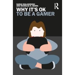 Why It's OK to Be a Gamer