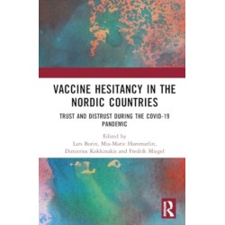 Vaccine Hesitancy in the Nordic Countries: Trust and Distrust During the COVID-19 Pandemic
