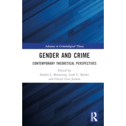 Gender and Crime: Contemporary Theoretical Perspectives