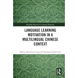 Language Learning Motivation in a Multilingual Chinese Context