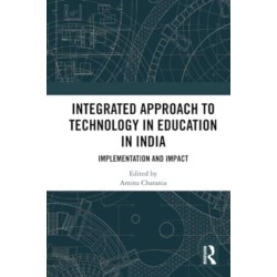 Integrated Approach to Technology in Education in India: Implementation and Impact