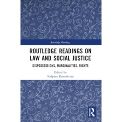 Routledge Readings on Law and Social Justice: Dispossessions, Marginalities, Rights
