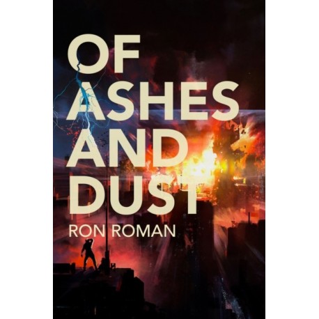 Of Ashes and Dust