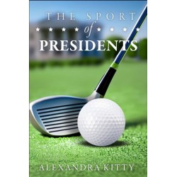 The Sport of Presidents: The History of US Presidents and Golf