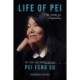 The Life of Pei: The Battle for Compassion