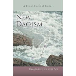 New Daoism: A Fresh Look at Laozi