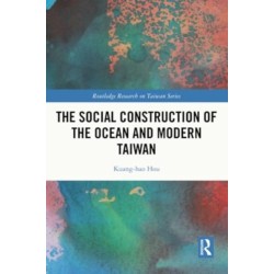 The Social Construction of the Ocean and Modern Taiwan