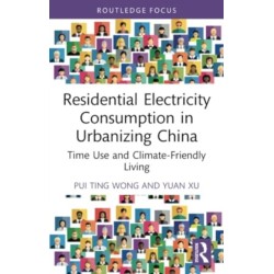 Residential Electricity Consumption in Urbanizing China: Time Use and Climate-Friendly Living