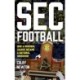 SEC Football: How a Regional League Became a National Obsession