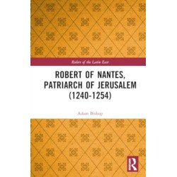 Robert of Nantes, Patriarch of Jerusalem (1240-1254)