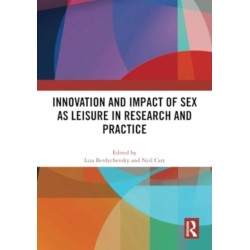 Innovation and Impact of Sex as Leisure in Research and Practice