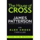 The House of Cross: (Alex Cross 32)