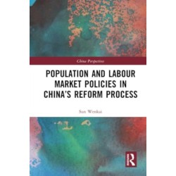 Population and Labour Market Policies in China’s Reform Process