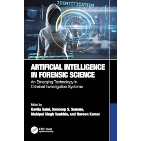 Artificial Intelligence in Forensic Science: An Emerging Technology in Criminal Investigation Systems