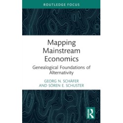 Mapping Mainstream Economics: Genealogical Foundations of Alternativity
