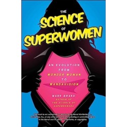 The Science of Superwomen: An Evolution from Wonder Woman to WandaVision