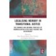 Localising Memory in Transitional Justice: The Dynamics and Informal Practices of Memorialisation after Mass Violence and Dictatorship