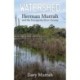 Watershed: Herman Murrah and the Pascagoula River Swamp